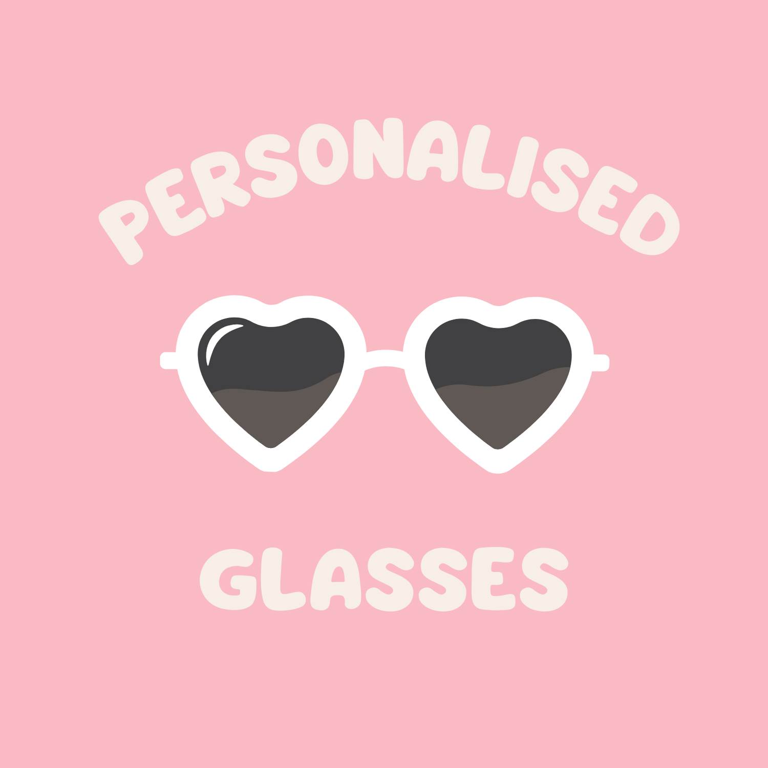 Personalised Glasses